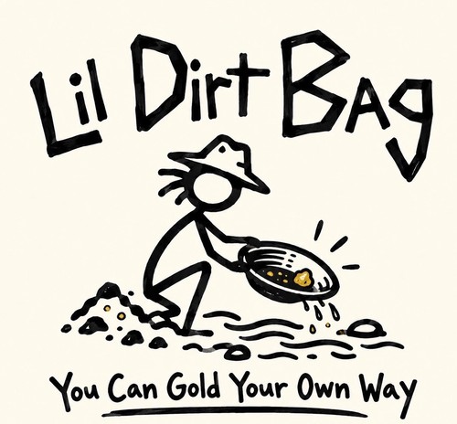 Lil dirt bag - dirt, —